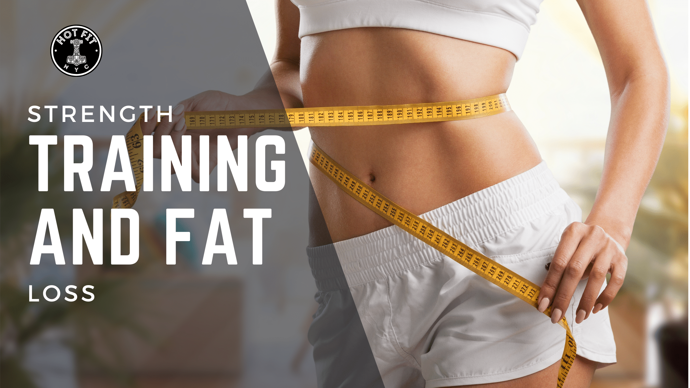 Strength Training and Fat Loss
