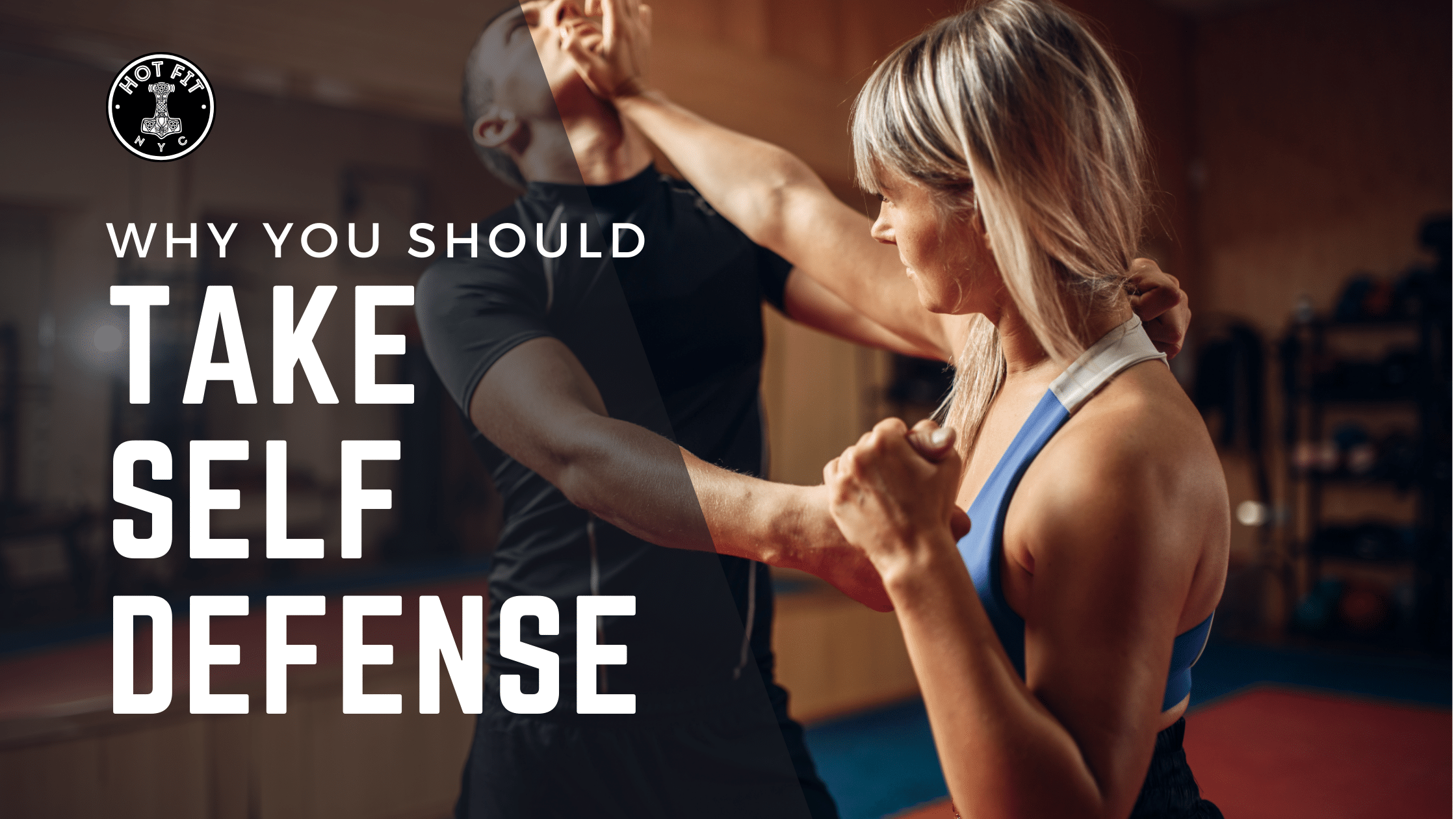 Why Should You Take Self-Defense Course